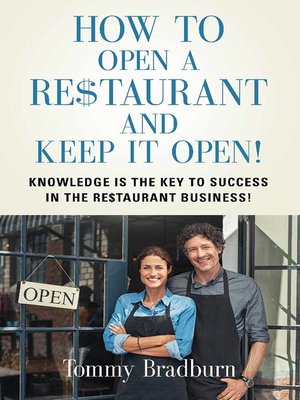 cover image of How to open a Re$taurant and Keep it Open!